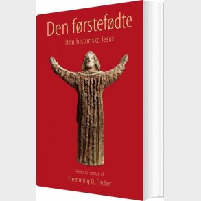 Den F�rstef�dte - Flemming O. Fischer - Bog