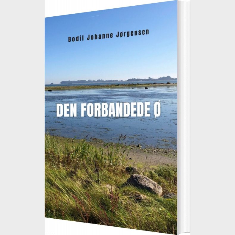 Den Forbandede � - Bodil Johanne J�rgensen - Bog