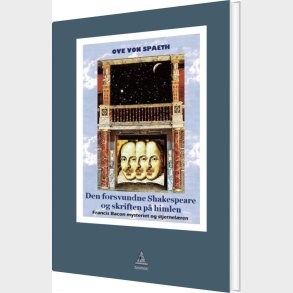 Den Forsvundne Shakespeare Og Skriften P� Himlen - Ove Von Spaeth - Bog