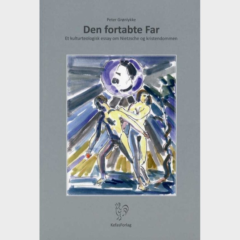 Den Fortabte Far - Peter Gr�nlykke - Bog
