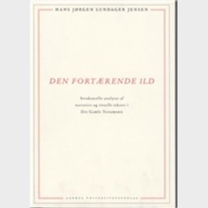Den Fort�rende Ild - Hans J�rgen Lundager Jensen - Bog