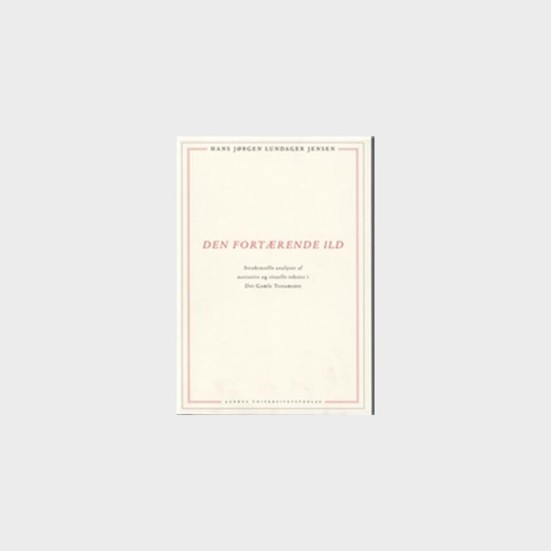 Den Fort�rende Ild - Hans J�rgen Lundager Jensen - Bog