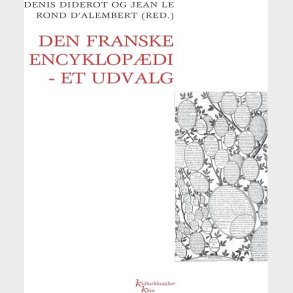 Den Franske Encyklop�di - Denis Diderot - Bog