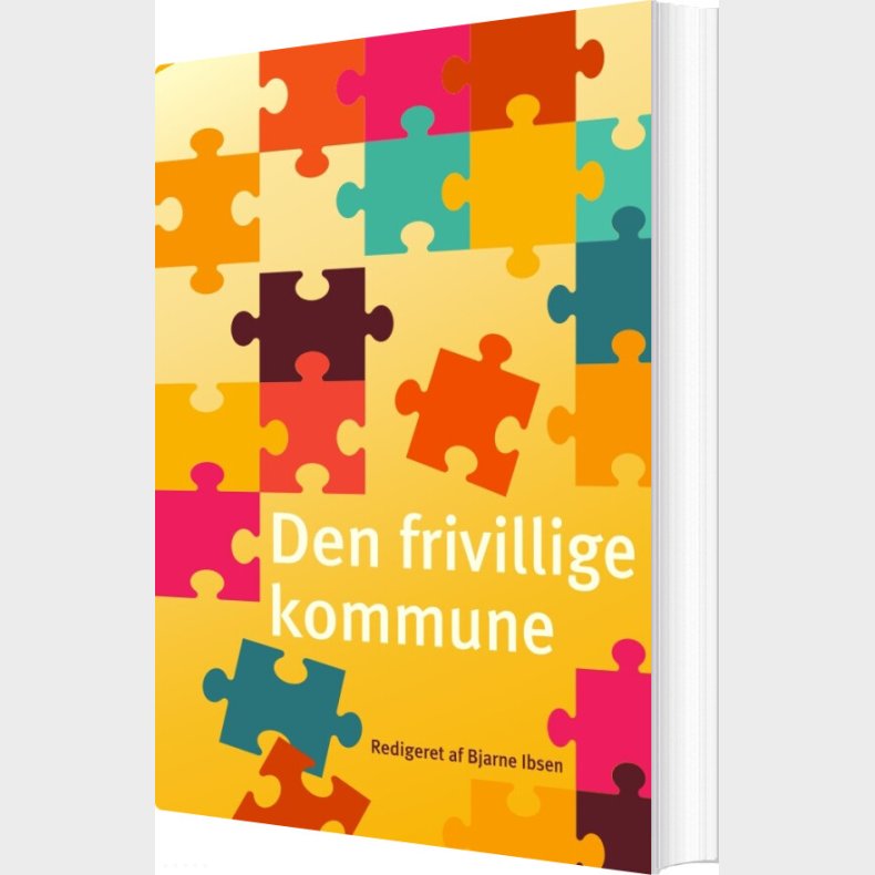 Den Frivillige Kommune - Bjarne Ibsen - Bog