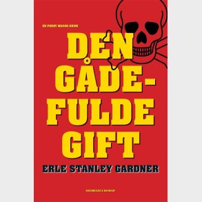 Den G�defulde Gift - Erle Stanley Gardner - Bog
