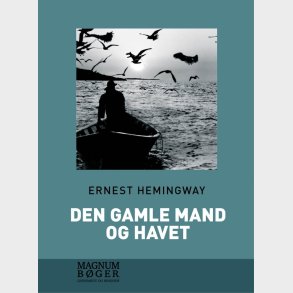 Den Gamle Mand Og Havet - Stor Skrift - Ernest Hemingway - Bog
