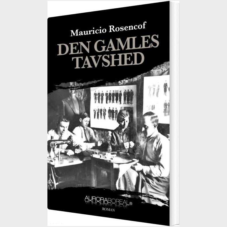 Den Gamles Tavshed - Mauricio Rosencof - Bog
