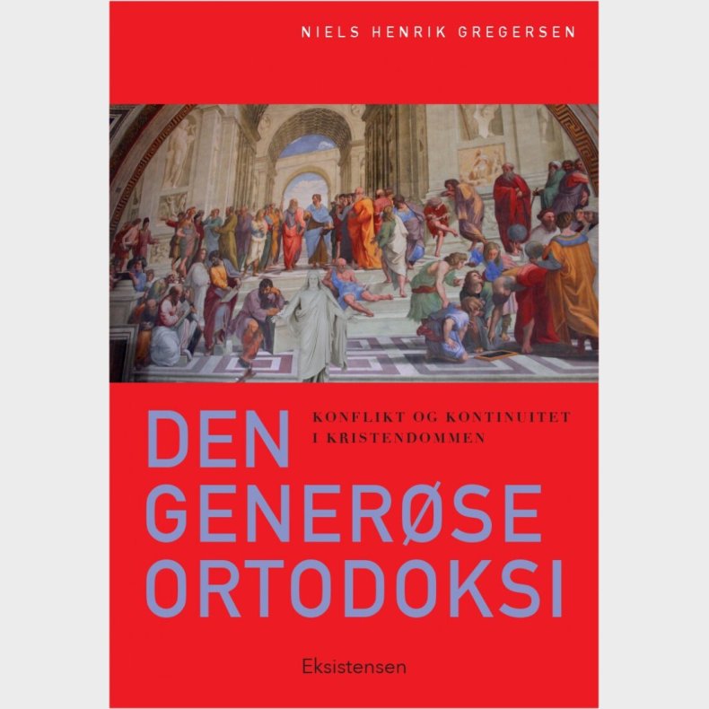 Den Generse Ortodoksi - Niels Henrik Gregersen - Bog