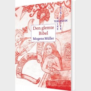 Den Glemte Bibel - Mogens M�ller - Bog