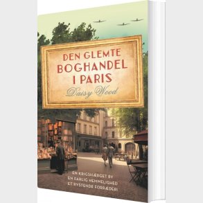 Den Glemte Boghandel I Paris - Daisy Wood - Bog
