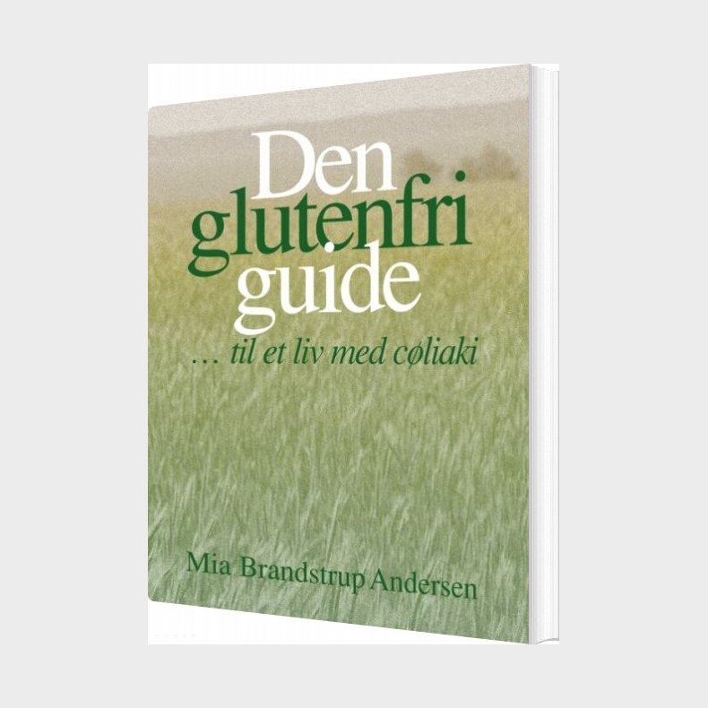 Den Glutenfri Guide - Mia Brandstrup Andersen - Bog