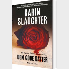 Den Gode Datter - Karin Slaughter - Bog