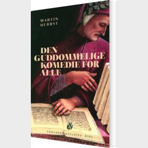 Den Guddommelige Komedie For Alle - Martin Herbst - Bog