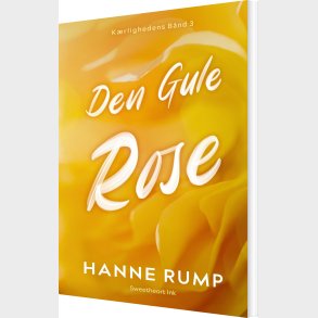 Den Gule Rose - Hanne Rump - Bog