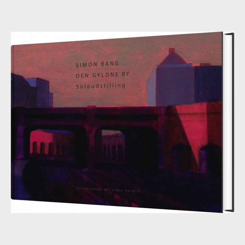 Den Gyldne By - Simon Bang - Bog