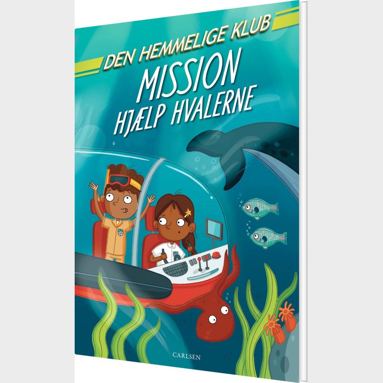 Den Hemmelige Klub: Mission Hj�lp Hvalerne - S J King - Bog