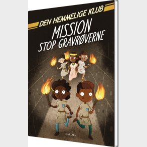 Den Hemmelige Klub: Mission Stop Gravr�verne - S J King - Bog