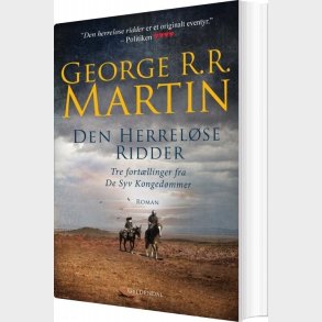 Den Herrel�se Ridder - George R. R. Martin - Bog