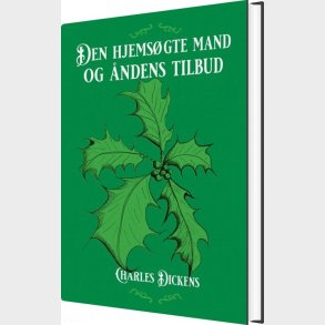 Den Hjems�gte Mand Og �ndens Tilbud - Charles Dickens - Bog