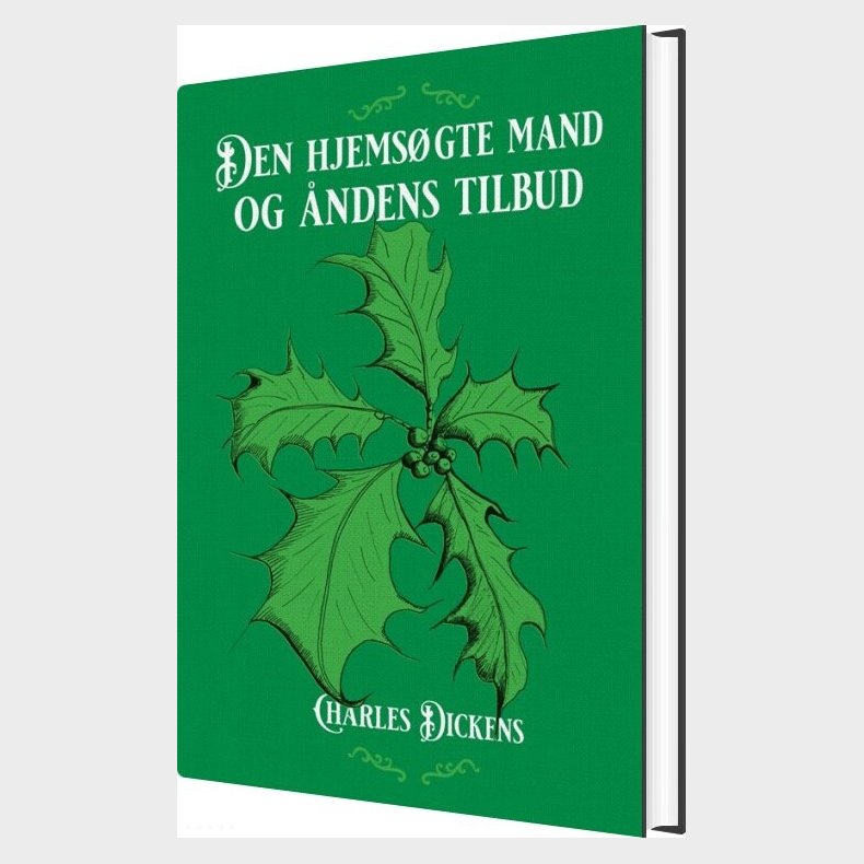 Den Hjems�gte Mand Og �ndens Tilbud - Charles Dickens - Bog