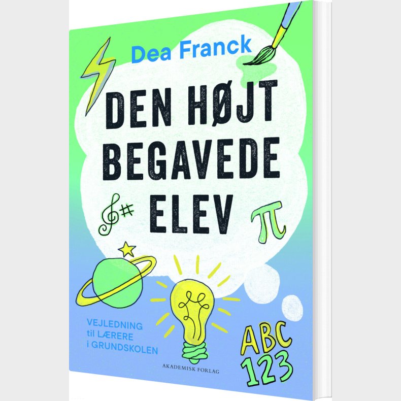 Den H�jtbegavede Elev - Dea Franck - Bog