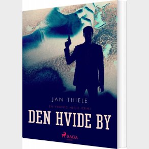 Den Hvide By - Jan Thiele - Bog