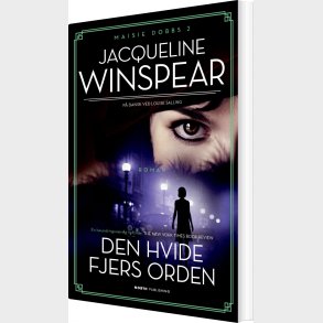 Den Hvide Fjers Orden - Jacqueline Winspear - Bog