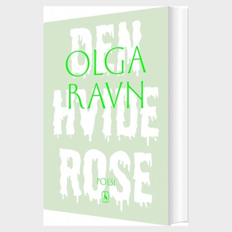 Den Hvide Rose - Olga Ravn - Bog