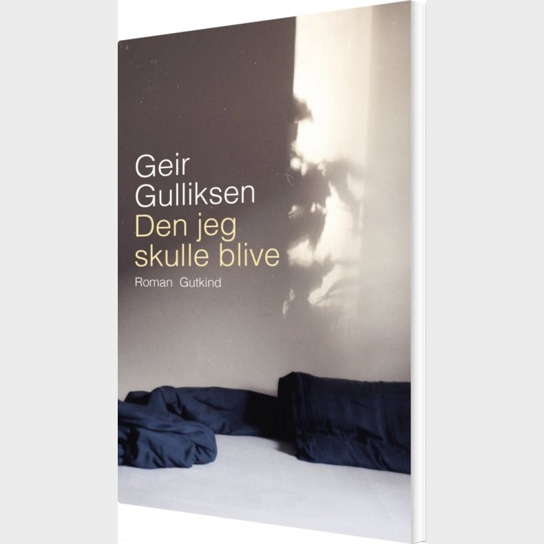 Den Jeg Skulle Blive - Geir Gulliksen - Bog