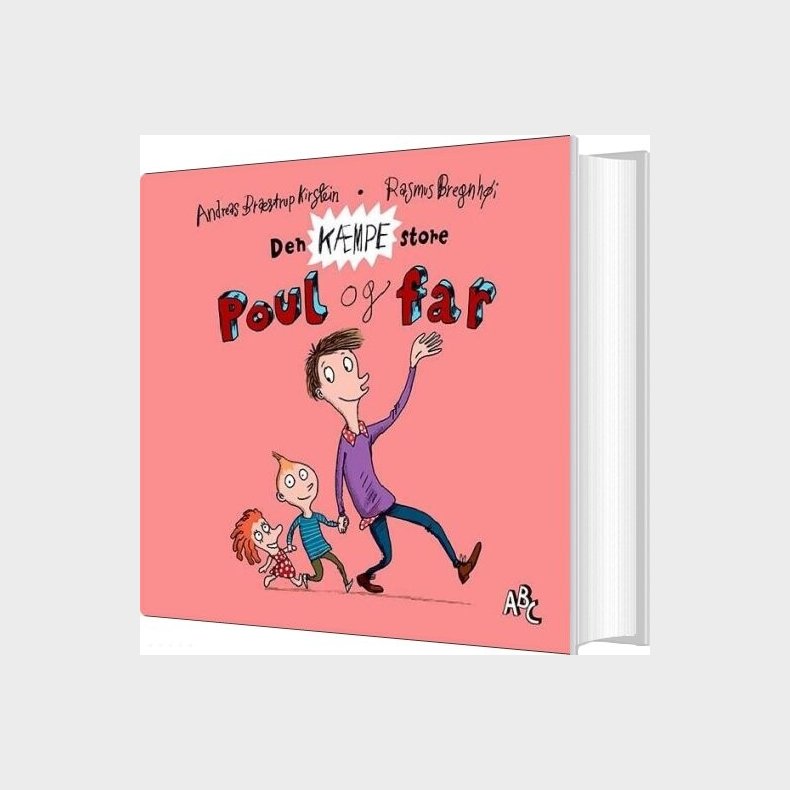 Den K�mpe Store Poul Og Far - Andreas Br�strup Kirstein - Bog