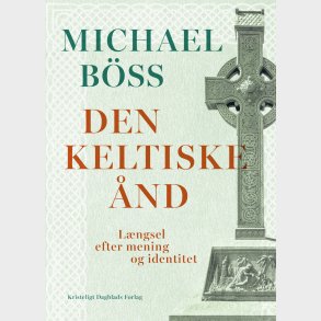Den Keltiske �nd - Michael B�ss - Bog