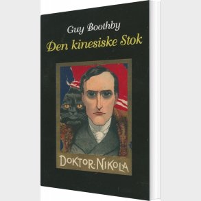 Den Kinesiske Stok - Guy Boothby - Bog