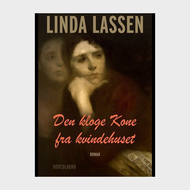 Den Kloge Kone Fra Kvindehuset - Linda Lassen - Bog