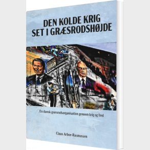 Den Kolde Krig Set I Gr�srodsh�jde - Claus Arboe-rasmussen - Bog