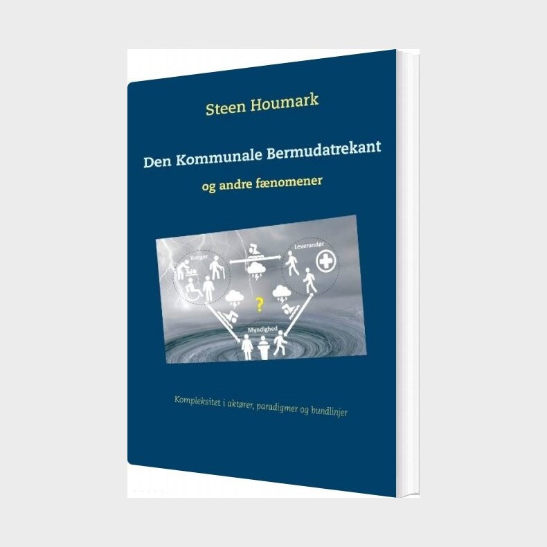 Den Kommunale Bermudatrekant - Steen Houmark - Bog