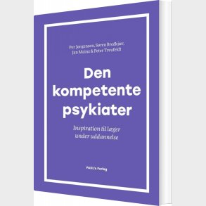 Den Kompetente Psykiater - Per J�rgensen - Bog
