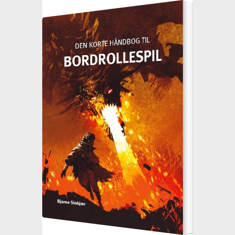 Den Korte H�ndbog Til Bordrollespil - Bjarne Sinkj�r - Bog