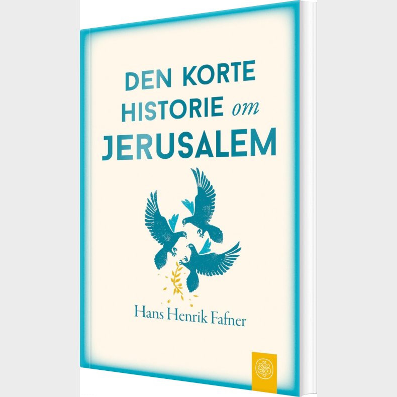 Den Korte Historie Om Jerusalem - Hans Henrik Fafner - Bog