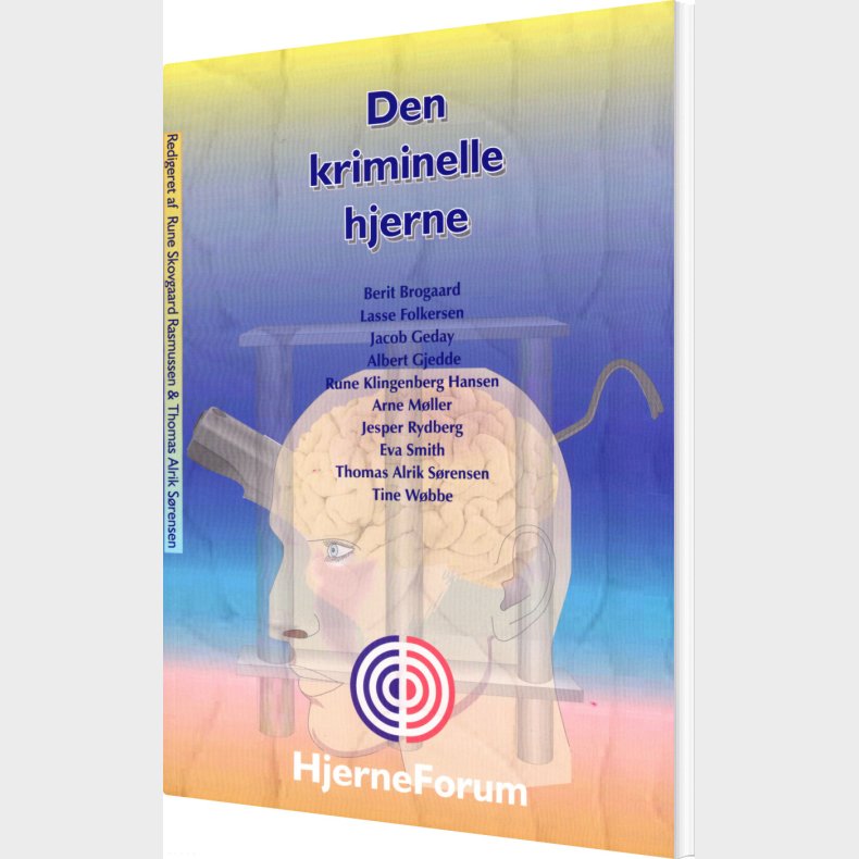 Den Kriminelle Hjerne - Tine W�bbe - Bog