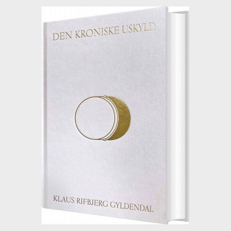 Den Kroniske Uskyld - Klaus Rifbjerg - Bog