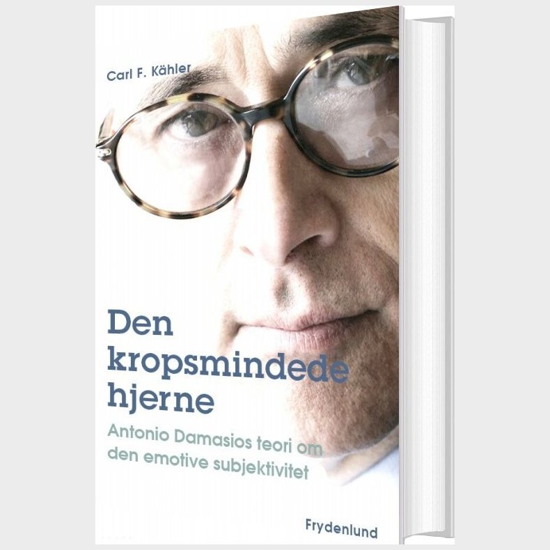 Den Kropsmindede Hjerne - Carl F. K�hler - Bog