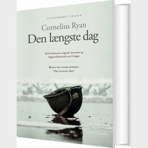 Den L�ngste Dag - Illustreret Udgave - Cornelius Ryan - Bog