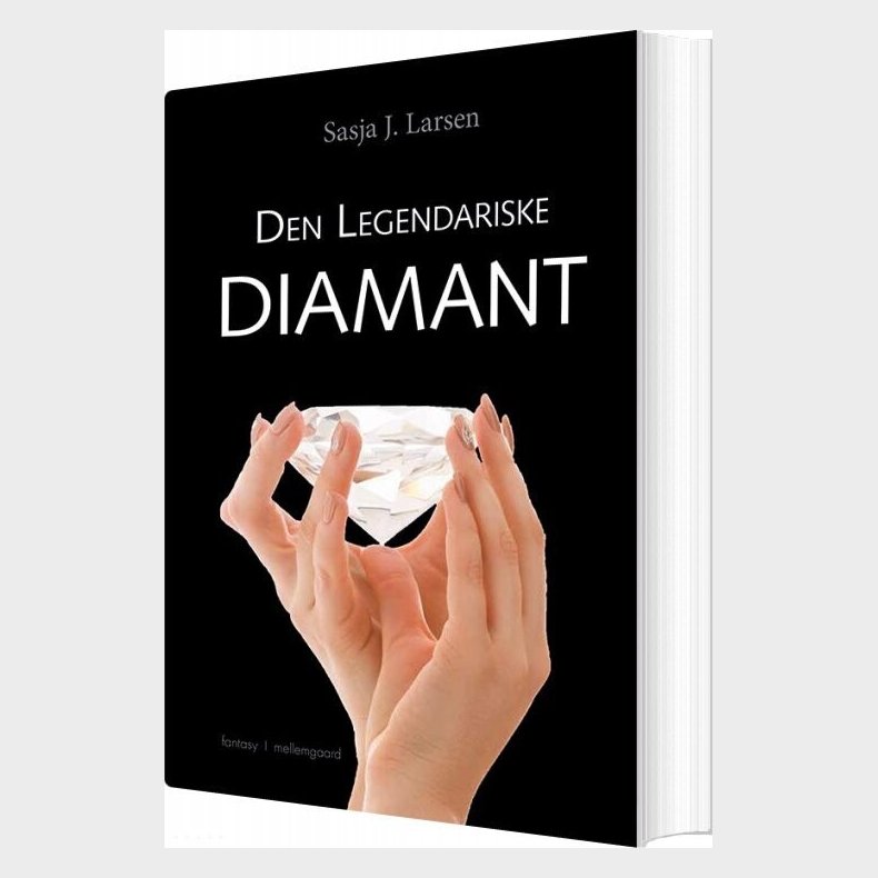 Den Legendariske Diamant - Sasja J. Larsen - Bog