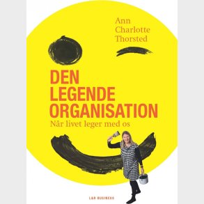 Den Legende Organisation - Ann Charlotte Thorsted - Bog