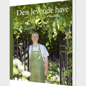 Den Levende Have - Claus Dalby - Bog