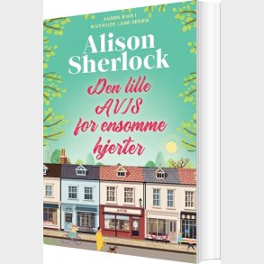 Den Lille Avis For Ensomme Hjerter - Alison Sherlock - Bog