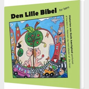 Den Lille Bibel - Karsten H. Petersen - Bog