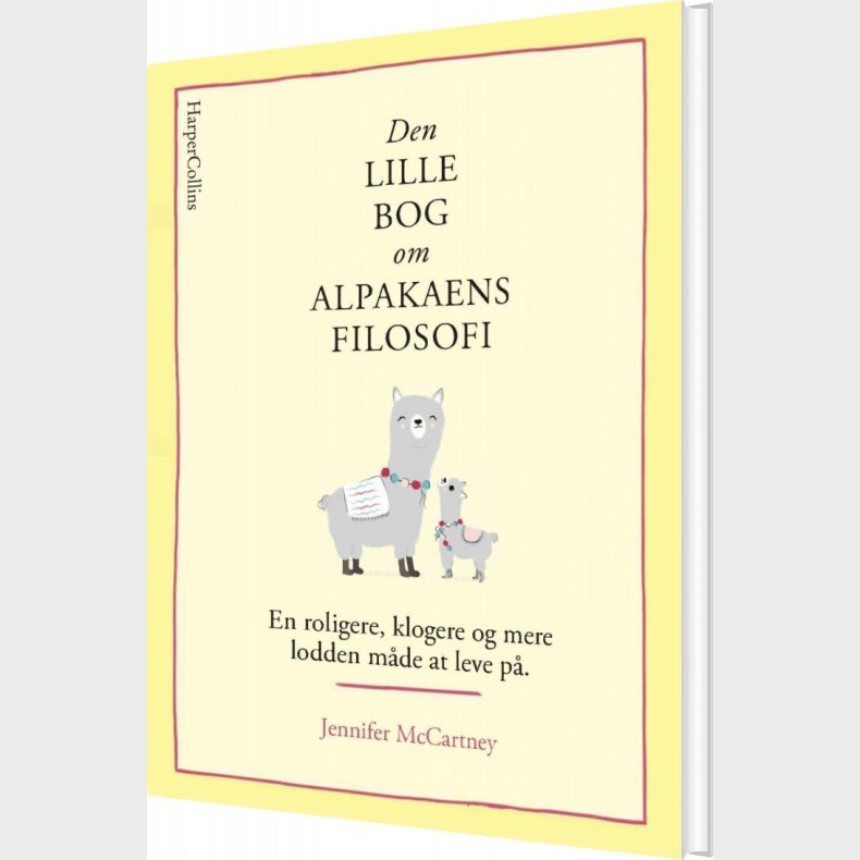 Den Lille Bog Om Alpakaens Filosofi - Jennifer Mccartney - Bog