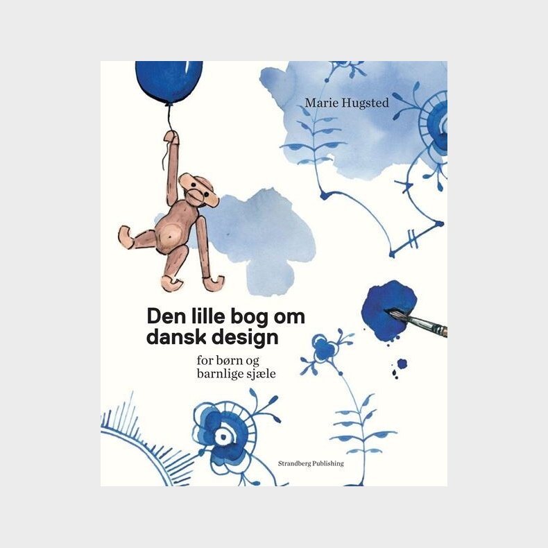 Den Lille Bog Om Dansk Design - Marie Hugsted - Bog