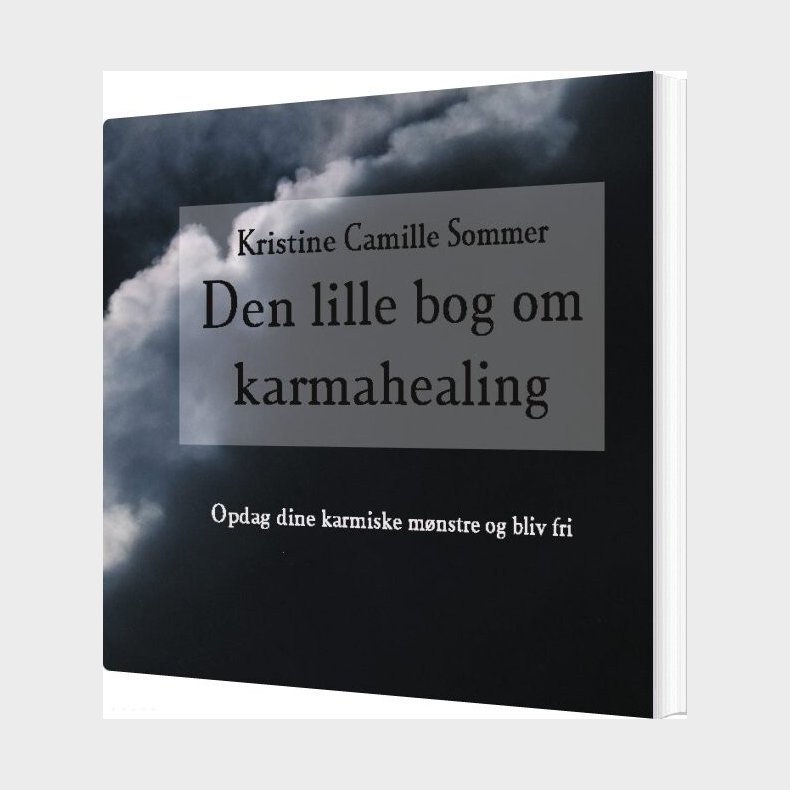 Den Lille Bog Om Karma-healing - Kristine Camille Sommer - Bog